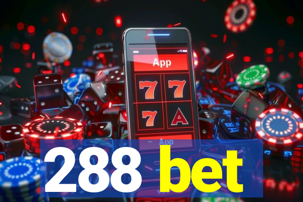 288 bet